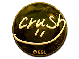 crush (Gold) | Katowice 2019